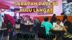 Sarapan Pagi di Hulu Langat